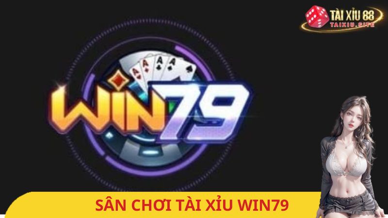 Tài xỉu Win79 – Hướng dẫn chi tiết để trở thành bậc thầy cá cược